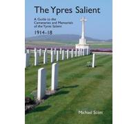 Michael Scott The Ypres Salient (Tascabile)