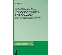 Michael-Sebastian Noble Philosophising the Occult (Copertina rigida)