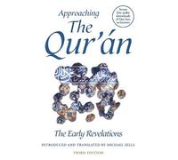 Michael Sells Approaching the Qur'an (Tascabile)