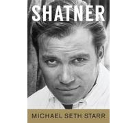 Michael Seth Starr Shatner (Copertina rigida) Applause Books