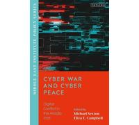 Michael Sexton Cyber War and Cyber Peace (Tascabile)