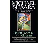 Michael Shaara For Love of the Game (Tascabile)