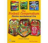 Michael Shalhoub The Pinball Compendium (Copertina rigida)