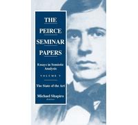 Michael Shapiro The Peirce Seminar Papers (Copertina rigida)