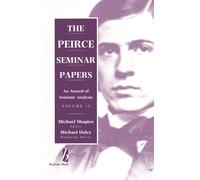 Michael Shapiro The Peirce Seminar Papers (Copertina rigida)