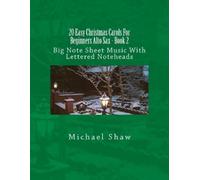 Michael Shaw 20 Easy Christmas Carols For Beginners Alto Sax - Book (Tascabile)