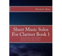 Michael Shaw Sheet Music Solos For Clarinet Book 1 (Tascabile)