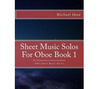 Michael Shaw Sheet Music Solos For Oboe Book 1 (Tascabile)
