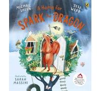 Michael Sheen Jess Webb A Home for Spark the Dragon (Tascabile)
