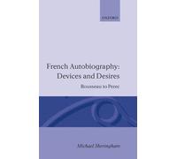 Michael Sheringham French Autobiography: Devices and Desires (Copertina rigida)