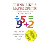 Michael Shermer Arthur Benjamin Think Like A Maths Genius (Tascabile)