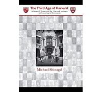 Michael Shinagel The Third Age at Harvard (Copertina rigida)