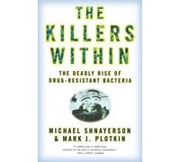 Michael Shnayerson Mark J Plotkin The Killers Within (Tascabile)