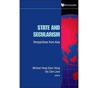 Michael Siam-heng H State And Secularism: Perspectives From A (Copertina rigida)