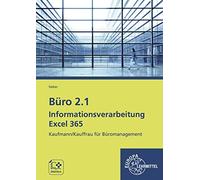Michael Sieber Büro 2.1 - Informationsverarbeitung Excel 365: Kaufma (Tascabile)