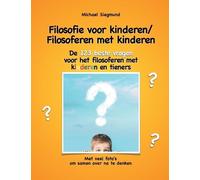 Michael Siegmund Filosofie voor kinderen / Filosoferen met kinderen (Tascabile)