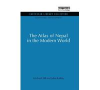 Michael Sill Atlas of Nepal in the Modern World (Copertina rigida)