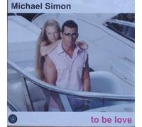 Michael Simon - To Be Love