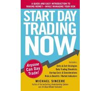 Michael Sincere Start Day Trading Now (Tascabile)