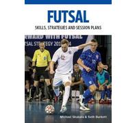 Michael Skubala Seth Burkett Futsal (Tascabile)