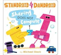 Michael Slack Sharing Does Not Compute (Libro di cartone) Standroid & Dandroid