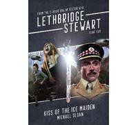 Michael Sloan Kiss of the Ice Maiden (Tascabile) Lethbridge-Stewart