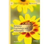 Michael Slote Between Psychology and Philosophy (Copertina rigida)