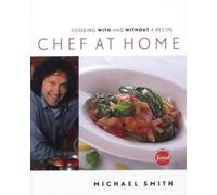 Michael Smith Chef at Home (Tascabile)