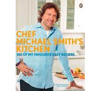 Michael Smith Chef Michael Smith's Kitchen (Tascabile)