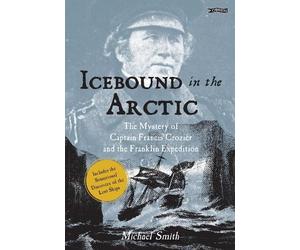 Michael Smith Icebound In The Arctic (Tascabile)