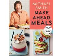 Michael Smith Make Ahead Meals (Tascabile)
