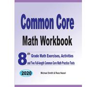 Michael Smith R Common Core Math Workbook: 8th Grade Math Exercises, (Tascabile)
