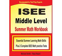 Michael Smith R ISEE Middle Level Summer Math Workbook: Essential Su (Tascabile)