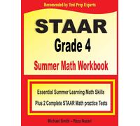 Michael Smith R STAAR Grade 4 Summer Math Workbook: Essential Summer (Tascabile)