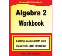 Michael Smith Reza Nazari Algebra 2 Workbook (Tascabile)