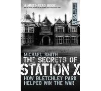 Michael Smith Secrets of Station X (Tascabile)