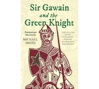 Michael Smith Sir Gawain and the Green Knight (Copertina rigida)