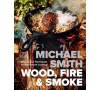 Michael Smith Wood, Fire & Smoke (Copertina rigida)