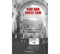 Michael Snape God and Uncle Sam (Tascabile)