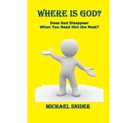 Michael Snider Where Is God? (Tascabile) 1