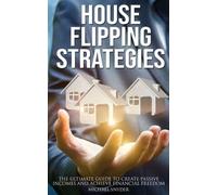Michael Snyder House Flipping Strategies (Tascabile)