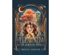 Michael Sokolar Helena Flinn and the Secrets of the Night (Tascabile) 1