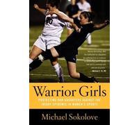 Michael Sokolove Warrior Girls (Tascabile)