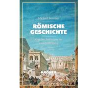 Michael Sommer Römische Geschichte: Von den Anfängen bis zum (Copertina rigida)