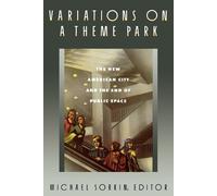 Michael Sorkin Variations on a Theme Park (Tascabile)
