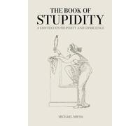 Michael Sousa The Book of Stupidity (Tascabile)