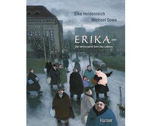 Michael Sowa Elke Heid Erika: oder Der verborgenene Sinn des (Copertina rigida)