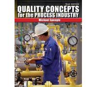 Michael Speegle Quality Concepts for the Process Industry (Tascabile)