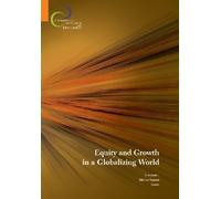 Michael Spence Equity and Growth in a Globalizing World (Tascabile)
