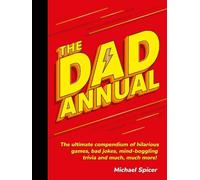 Michael Spicer The Dad Annual (Copertina rigida)